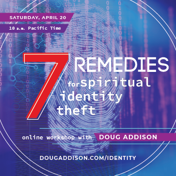 Live Online Workshop! "7 Remedies for Spiritual Identity Theft"