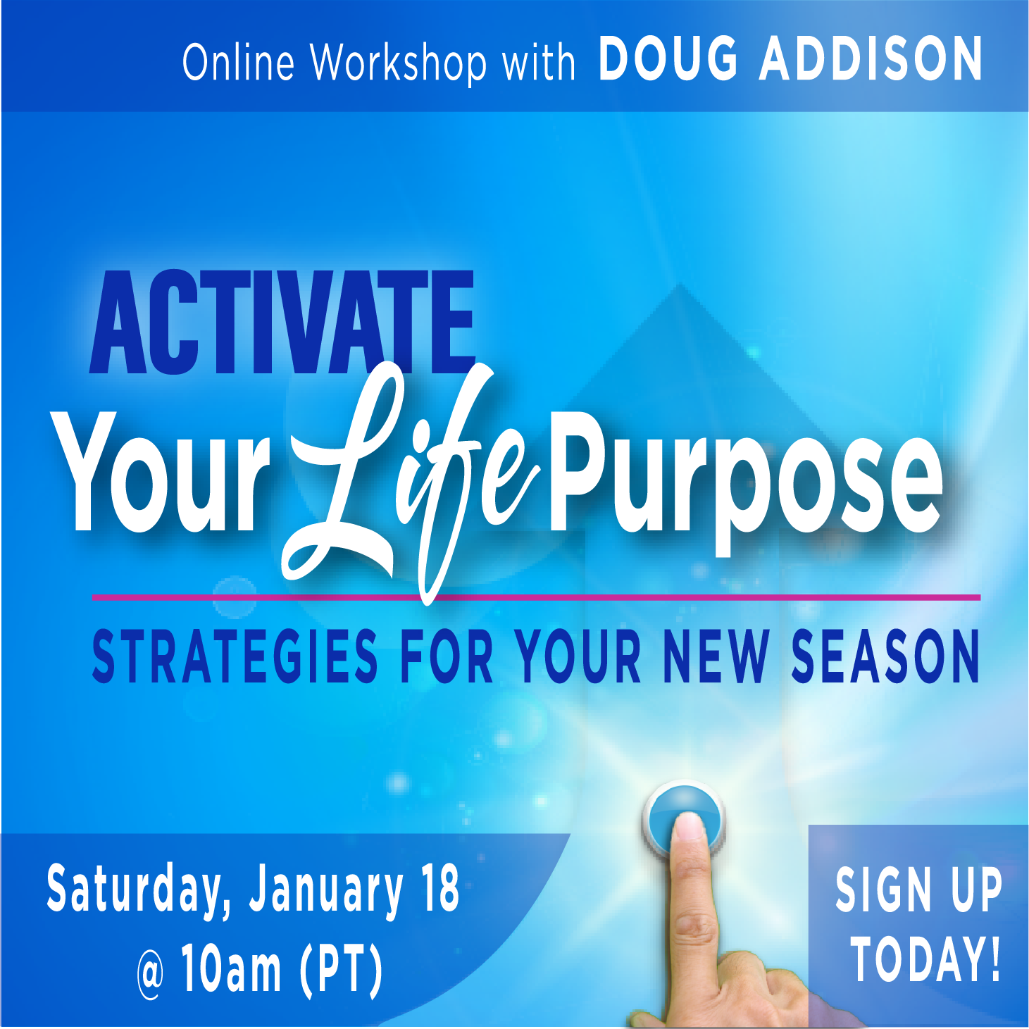 Activate Your Life Purpose: Strategies for Your New Season