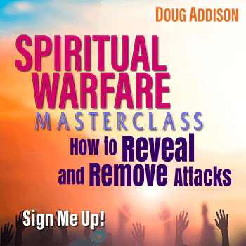 Spiritual Warfare Masterclass: How to Reveal and Remove Attacks