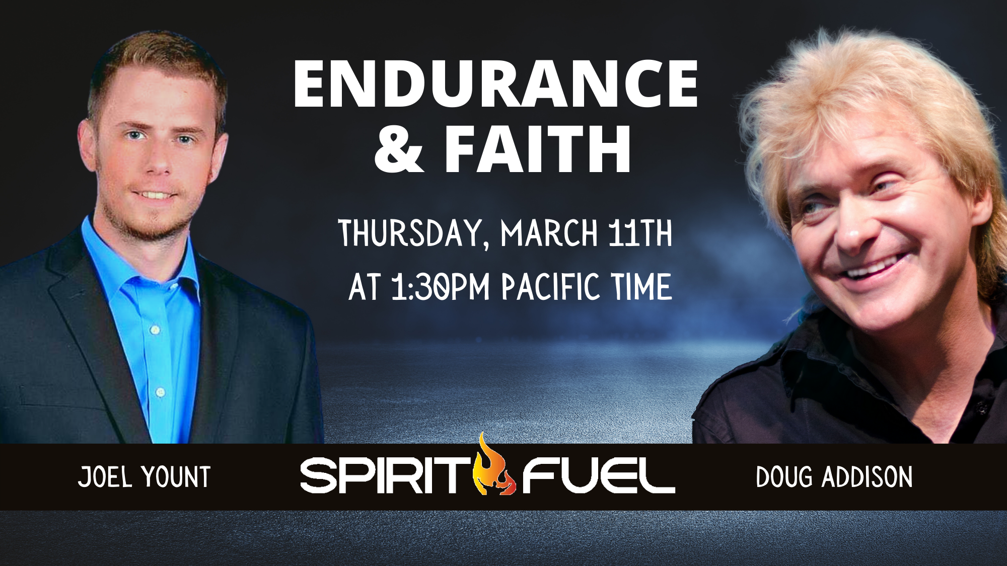 FB LIVE with Joel Yount and Doug Addison on Spirit Fuel