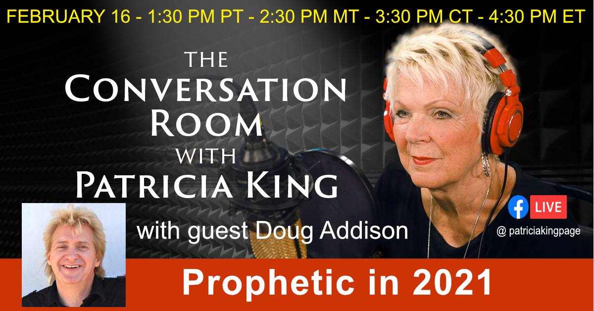 FB Live - In The Conversation Room with Patricia King with Guest Doug Addison