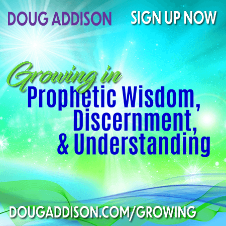 Growing In Prophetic Wisdom, Discernment & Understanding