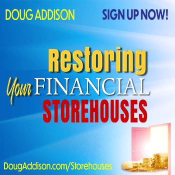Restoring Your Financial Storehouses - online workshop with Doug Addison